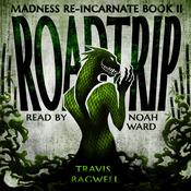 Roadtrip by  Travis Bagwell audiobook