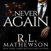 Never Again by  R.L. Mathewson audiobook