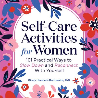 Self-Care Activities for Women by Cicely Horsham-Brathwaite audiobook