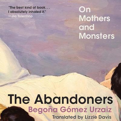 The Abandoners by Begoña Gómez Urzaiz audiobook