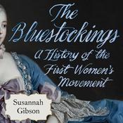 The Bluestockings by  Susannah Gibson audiobook