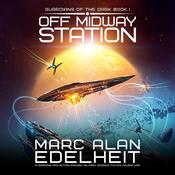 Off Midway Station by  Marc Alan Edelheit audiobook