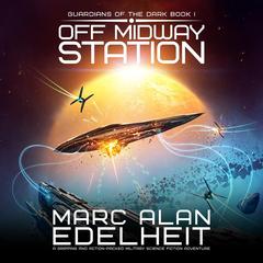 Off Midway Station by Marc Alan Edelheit audiobook