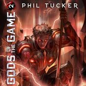 Gods of the Game #2 by  Phil Tucker audiobook