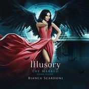Illusory by  Bianca Scardoni audiobook