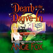 Death at the Drive-In by  Angie Fox audiobook
