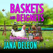 Baskets and Beignets by  Jana DeLeon audiobook