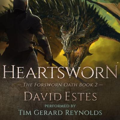 Heartsworn by David Estes audiobook