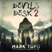 Devils Desk 2 by  Mark Tufo audiobook