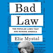 Bad Law by  Elie Mystal audiobook