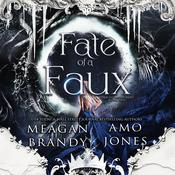 Fate of a Faux by  Amo Jones audiobook