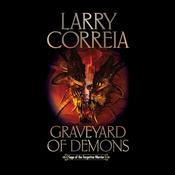 Graveyard of Demons by  Larry Correia audiobook