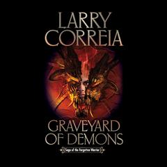 Graveyard of Demons by Larry Correia audiobook