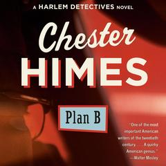 Plan B by Chester Himes audiobook