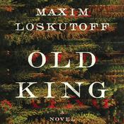 Old King by  Maxim Loskutoff audiobook