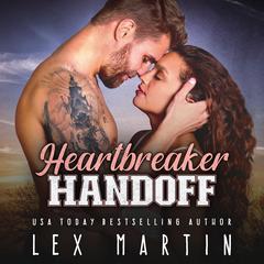 Heartbreaker Handoff by Lex Martin audiobook