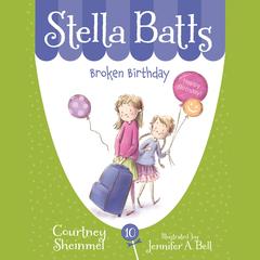 Broken Birthday by Courtney Sheinmel audiobook