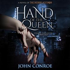 Hand of the Queen by John Conroe audiobook