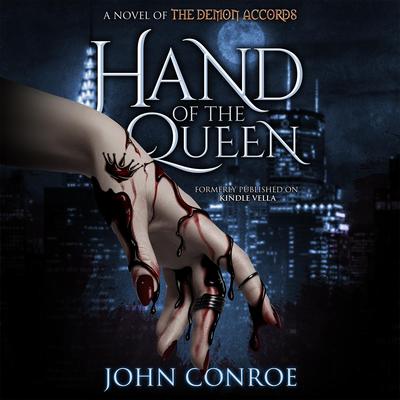 Hand of the Queen by John Conroe audiobook