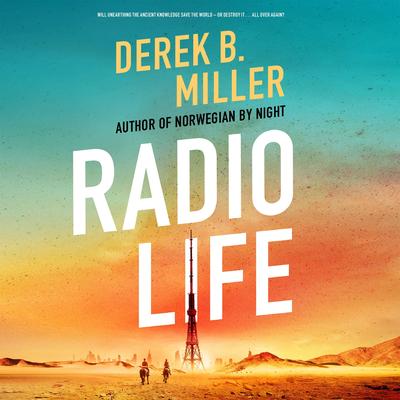 Radio Life by Derek B. Miller audiobook
