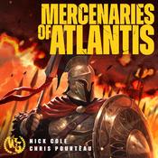Mercenaries of Atlantis by  Nick Cole audiobook