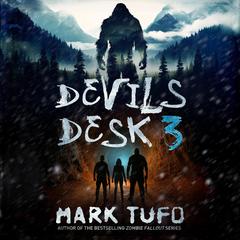 Devil's Desk 3 by Mark Tufo audiobook