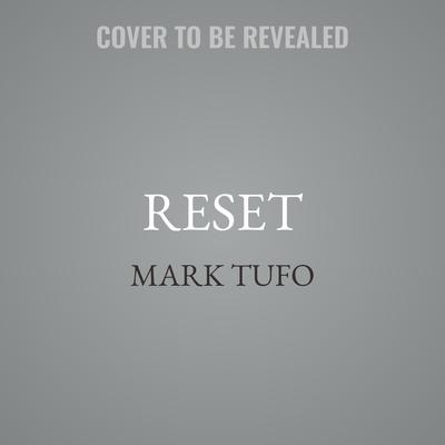 Reset by Mark Tufo audiobook