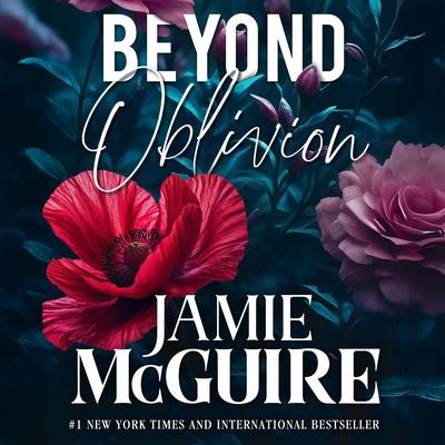 Beyond Oblivion by Jamie McGuire audiobook