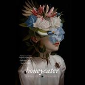 Honeyeater by  Kathleen Jennings audiobook