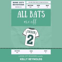 All Bats Are Off by Kelly Reynolds audiobook