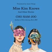 Miss Kim Knows by  Cho Nam-Joo audiobook