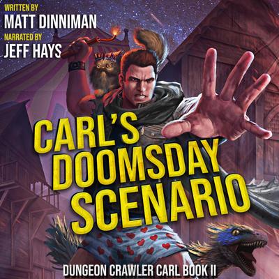 Carl's Doomsday Scenario by Matt Dinniman audiobook