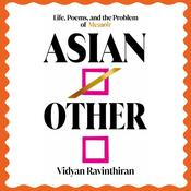 Asian/Other by  Vidyan Ravinthiran audiobook