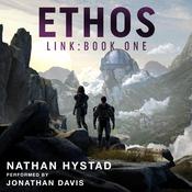 Ethos by  Nathan Hystad audiobook