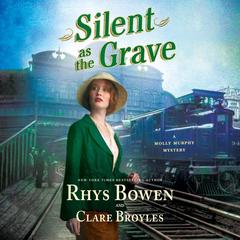 Silent as the Grave by Rhys Bowen audiobook