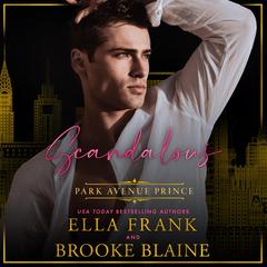 Scandalous Park Avenue Prince by Ella Frank audiobook