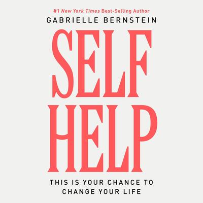 Self Help by Gabrielle Bernstein audiobook