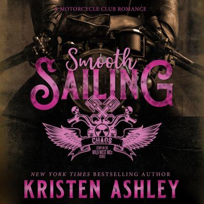 Smooth Sailing by Kristen Ashley audiobook