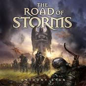 The Road of Storms by  Anthony Ryan audiobook