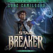 Starbreaker: Volume 1 by  Luke Chmilenko audiobook