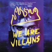 We Are Villains by  Kacen Callender audiobook