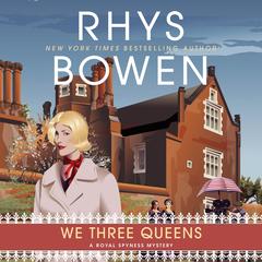 We Three Queens by Rhys Bowen audiobook