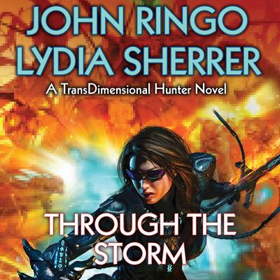 Through the Storm by John Ringo audiobook