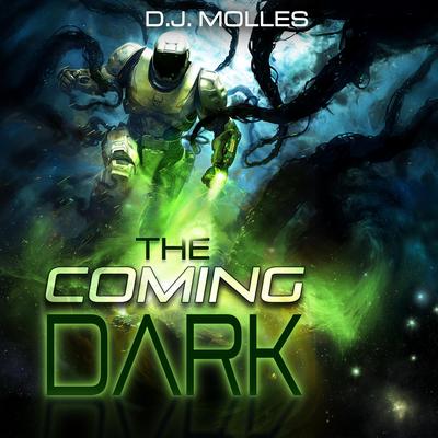 The Coming Dark by D. J. Molles audiobook