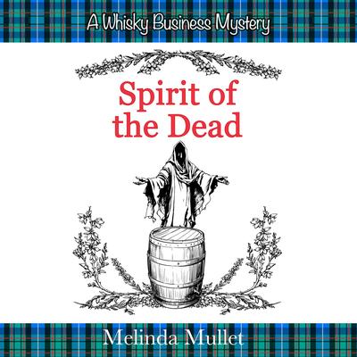 Spirit of the Dead by Melinda Mullet audiobook