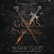 The Gods Undoing by  Mark Tufo audiobook