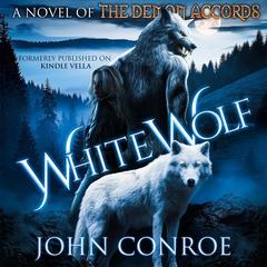 White Wolf by John Conroe audiobook