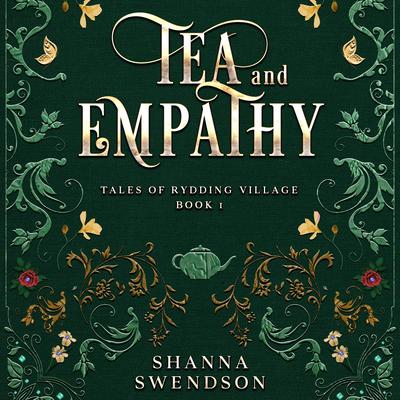 Tea and Empathy by Shanna Swendson audiobook