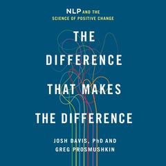 The Difference That Makes the Difference by Josh Davis audiobook