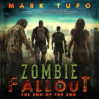 The End of the End by Mark Tufo audiobook